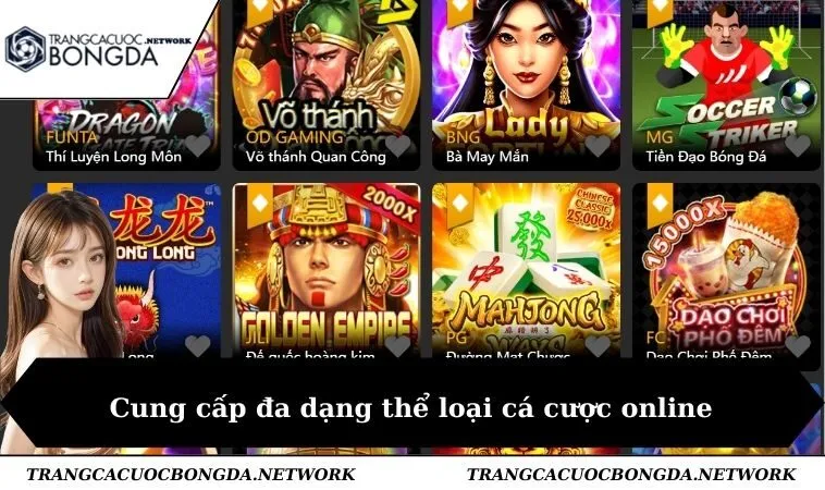 Cung cấp đa dạng thể loại cá cược online