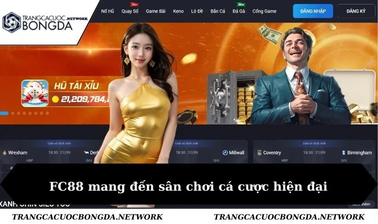 FC88 mang đến sân chơi cá cược hiện đại