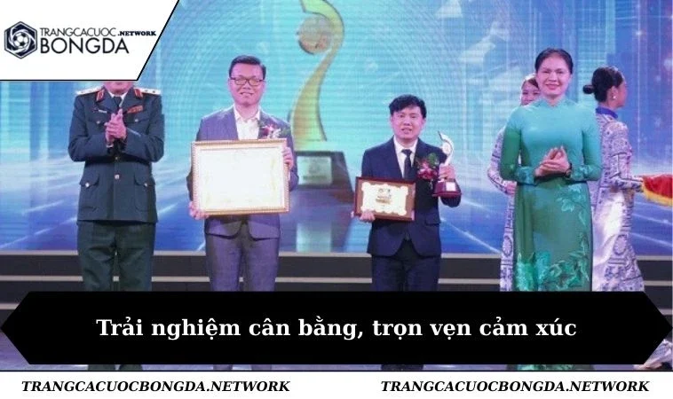 Trải nghiệm cân bằng, trọn vẹn cảm xúc
